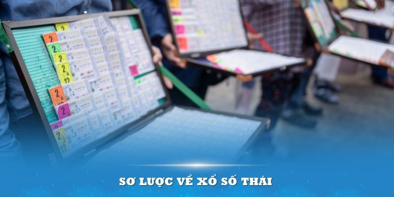 Sơ lược về xổ số Thái